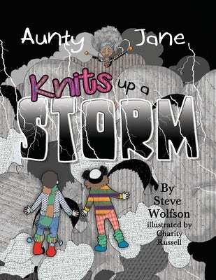 Aunty Jane Knits Up A Storm by Wolfson, Steve