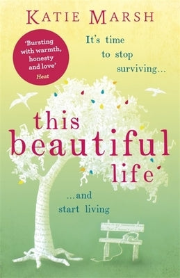 This Beautiful Life by Marsh, Katie