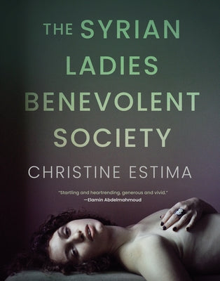 The Syrian Ladies Benevolent Society by Estima, Christine