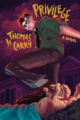 Privilege by Carry, Thomas H.