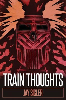 Train Thoughts: A Suspenseful Horror Thriller by Schein, Emily