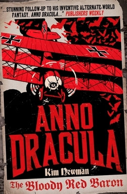 Anno Dracula - The Bloody Red Baron by Newman, Kim