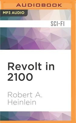 Revolt in 2100 by Heinlein, Robert A.