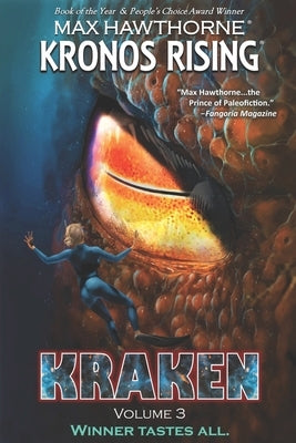 Kronos Rising: KRAKEN (volume 3): Winner tastes all. by Hawthorne, Max