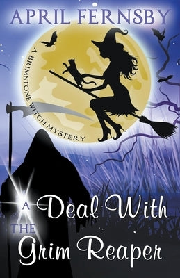 A Deal With The Grim Reaper by Fernsby, April