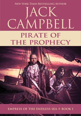 Pirate of the Prophecy by Campbell, Jack