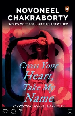 Cross Your Heart, Take My Name by Chakraborty, Novoneel