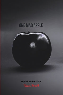 One Mad Apple by Pratt, Tom