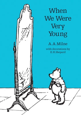 When We Were Very Young by Milne, A. A.