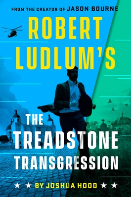 Robert Ludlum's the Treadstone Transgression by Hood, Joshua