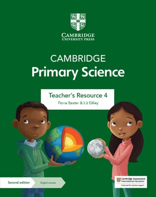 Cambridge Primary Science Teacher's Resource 4 with Digital Access by Baxter, Fiona