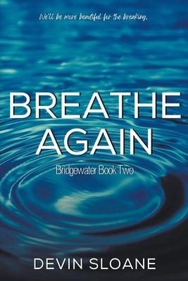 Breathe Again by Sloane, Devin