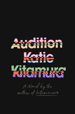 Audition by Kitamura, Katie