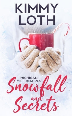 Snowfall and Secrets: Lukas by Loth, Kimmy