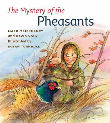 The Mystery of the Pheasants by Meierhenry, Mark