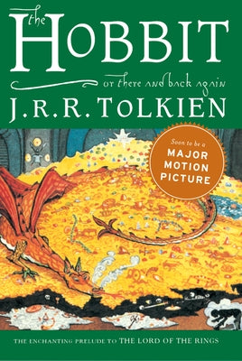 The Hobbit: Or There and Back Again by Tolkien, J. R. R.