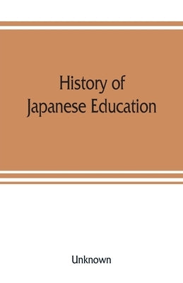 History of Japanese education by Unknown