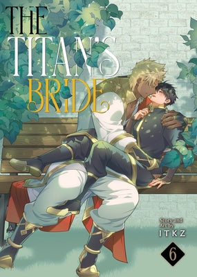 The Titan's Bride Vol. 6 by Itkz