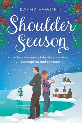 Shoulder Season: A funny romance in the Lake Michigan Lodge series by Fawcett, Kathy