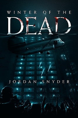 Winter of the Dead by Snyder, Jordan