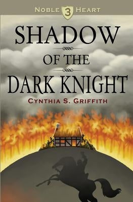 Shadow of the Dark Knight by Lowe, Sarah