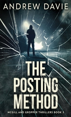 The Posting Method by Davie, Andrew