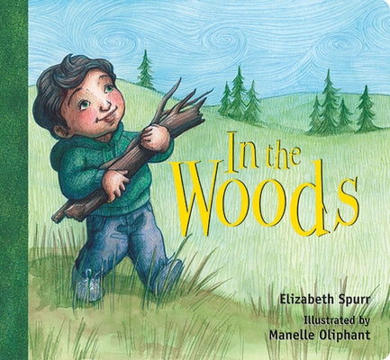 In the Woods by Spurr, Elizabeth