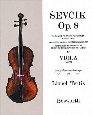 Sevcik for Viola - Opus 8: Changes of Position & Preparatory Scale Studies by Sevcik, Otakar