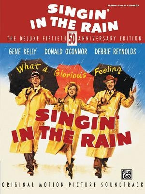 Singin' in the Rain: Piano/Vocal/Chords by Alfred Music