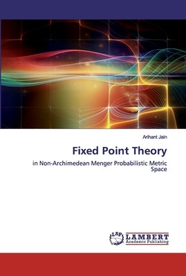 Fixed Point Theory by Jain, Arihant