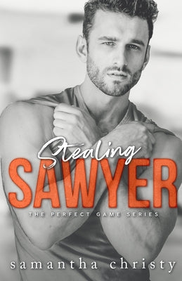 Stealing Sawyer by Christy, Samantha