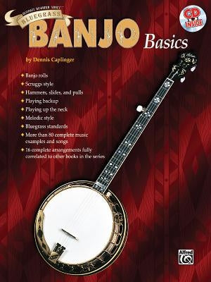 Ultimate Beginner Bluegrass Banjo Basics: Book & CD [With CD] by Caplinger, Dennis