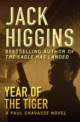 Year of the Tiger: Volume 2 by Higgins, Jack