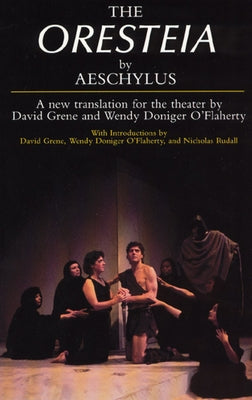 The Oresteia by Aeschylus