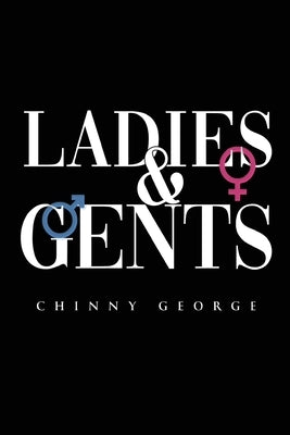 Ladies & Gents by George, Chinny