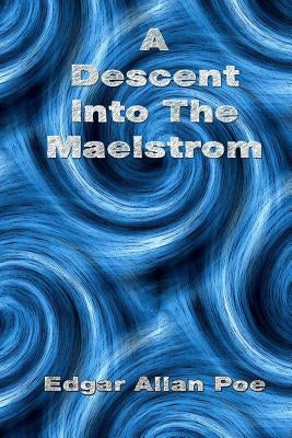 A Descent Into The Maelstrom by Lee, Russell