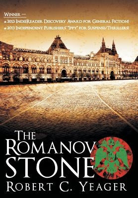 The Romanov Stone by Yeager, Robert C.