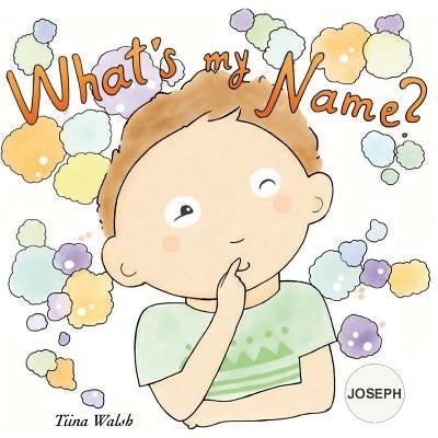 What's my name? JOSEPH by Virta, Anni