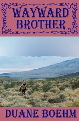 Wayward Brother by Boehm, Duane