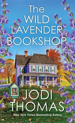 The Wild Lavender Bookshop by Thomas, Jodi