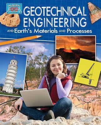 Geotechnical Engineering and Earth's Materials and Processes by Sjonger, Rebecca