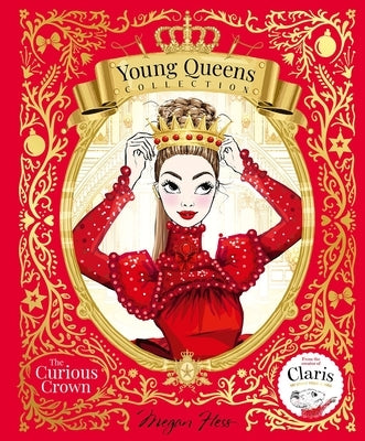 The Curious Crown: Young Queens #3 by Hess, Megan