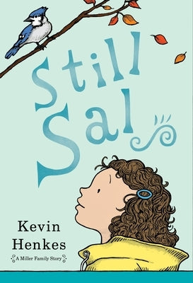 Still Sal by Henkes, Kevin