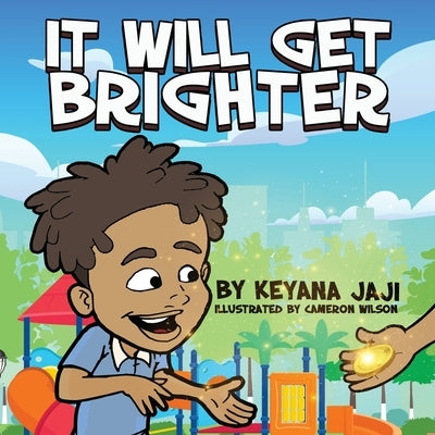 It will Get Brighter by Jaji, Keyana