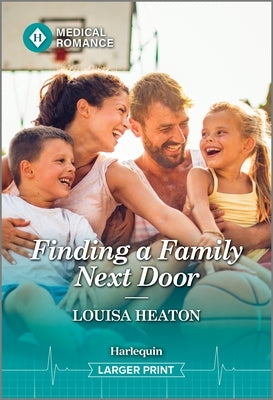 Finding a Family Next Door by Heaton, Louisa