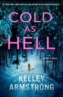 Cold as Hell: A Haven's Rock Novel by Armstrong, Kelley