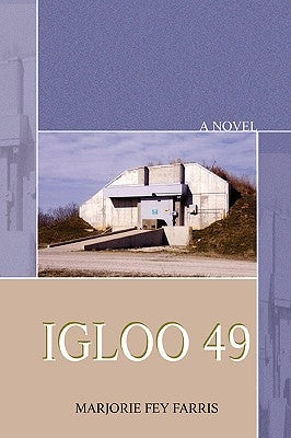 Igloo 49 by Farris, Marjorie F.