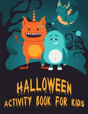 Halloween Activity Book for Kids by Gopublish, Deeasy