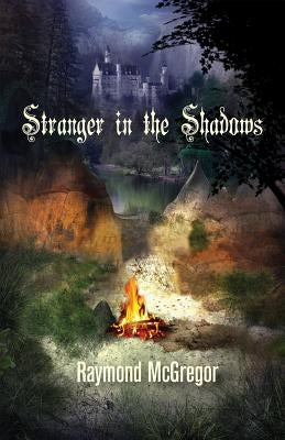 Stranger in the Shadows by McGregor, Raymond