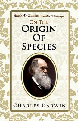 On the Origin of Species by Darwin, Charles